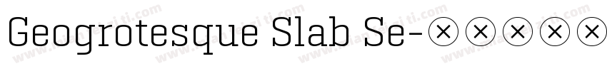 Geogrotesque Slab Se字体转换